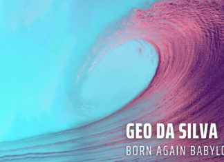 Ascultă „Babylonia”–noua piesă a lui Geo Da Silva